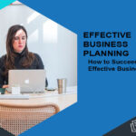 Effective Business Planning
